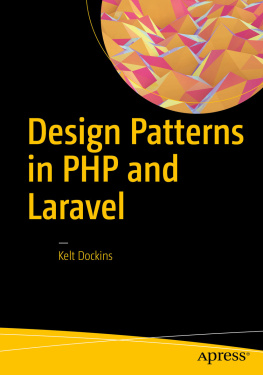 Kelt Dockins Design Patterns in PHP and Laravel