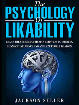 Jackson Seller - Psychology: the Psychology of Likability: Learn the Secrets of Human Behaviour