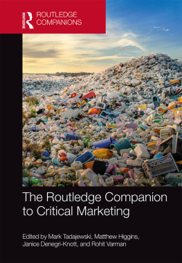 Mark Tadajewski (editor) The Routledge Companion to Critical Marketing