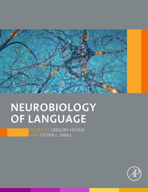 Neurobiology of Language Section A Introduction Chapter 1 The - photo 1