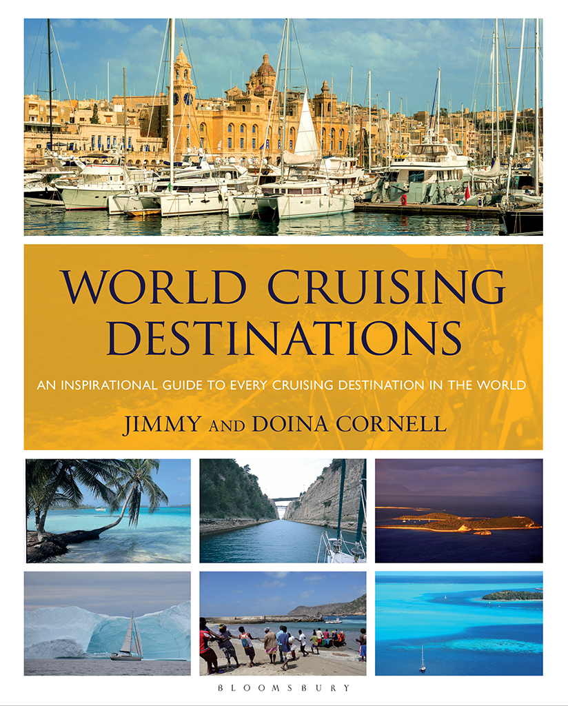 OTHER BOOKS BY JIMMY CORNELL World Cruising Routes 1000 sailing routes - photo 1