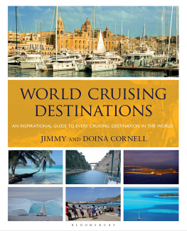 Jimmy Cornell - World Cruising Destinations: An Inspirational Guide to All Sailing Destinations