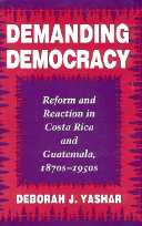 title Demanding Democracy Reform and Reaction in Costa Rica and - photo 1