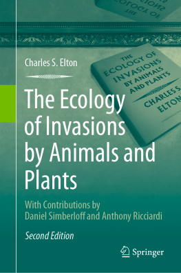 Charles S. Elton The Ecology of Invasions by Animals and Plants