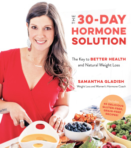 Samantha Gladish - The Hormone Reset Diet: The 30-Day Plan to Natural Weight Loss and Better Health