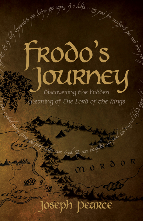 Frodos Journey Discovering the Hidden Meaning of The Lord of the Rings Joseph - photo 1