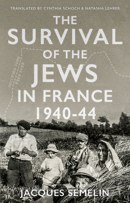 Jacques Semelin - Survival of the Jews in France, 1940 - 44.