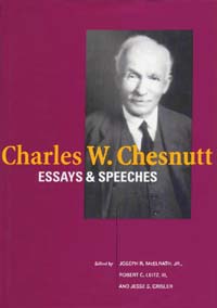 title Charles W Chesnutt Essays and Speeches author Chesnutt - photo 1