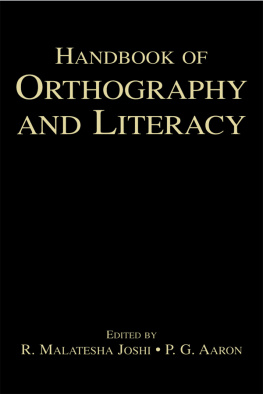 R. Malatesha Joshi (Editor) - Handbook of Orthography and Literacy