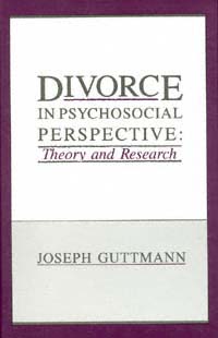 title Divorce in Psychosocial Perspective Theory and Research author - photo 1