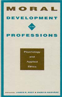 title Moral Development in the Professions Psychology and Applied Ethics - photo 1