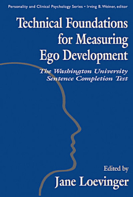 Le Xuan Hy Technical Foundations for Measuring Ego Development: The Washington University Sentence Completion Test