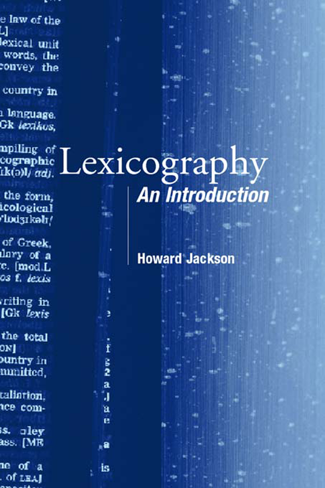 Lexicography This book is an accessible introduction to lexicography the study - photo 1