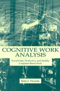 title Cognitive Work Analysis Toward Safe Productive and Healthy - photo 1