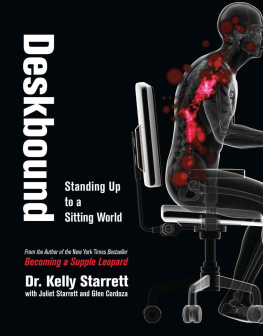 Kelly Starrett Deskbound: Standing Up to a Sitting World