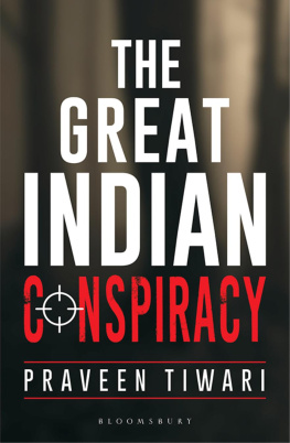 Praveen Tiwari - The Great Indian Conspiracy