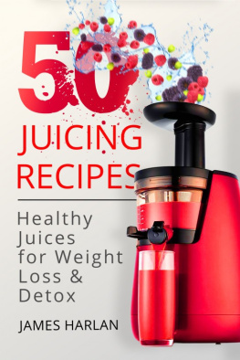 apeemaster - 50 Juicing Recipes: Healthy Juices for Weight Loss & Detox (1000 Bonus Recipes from All Around the World)