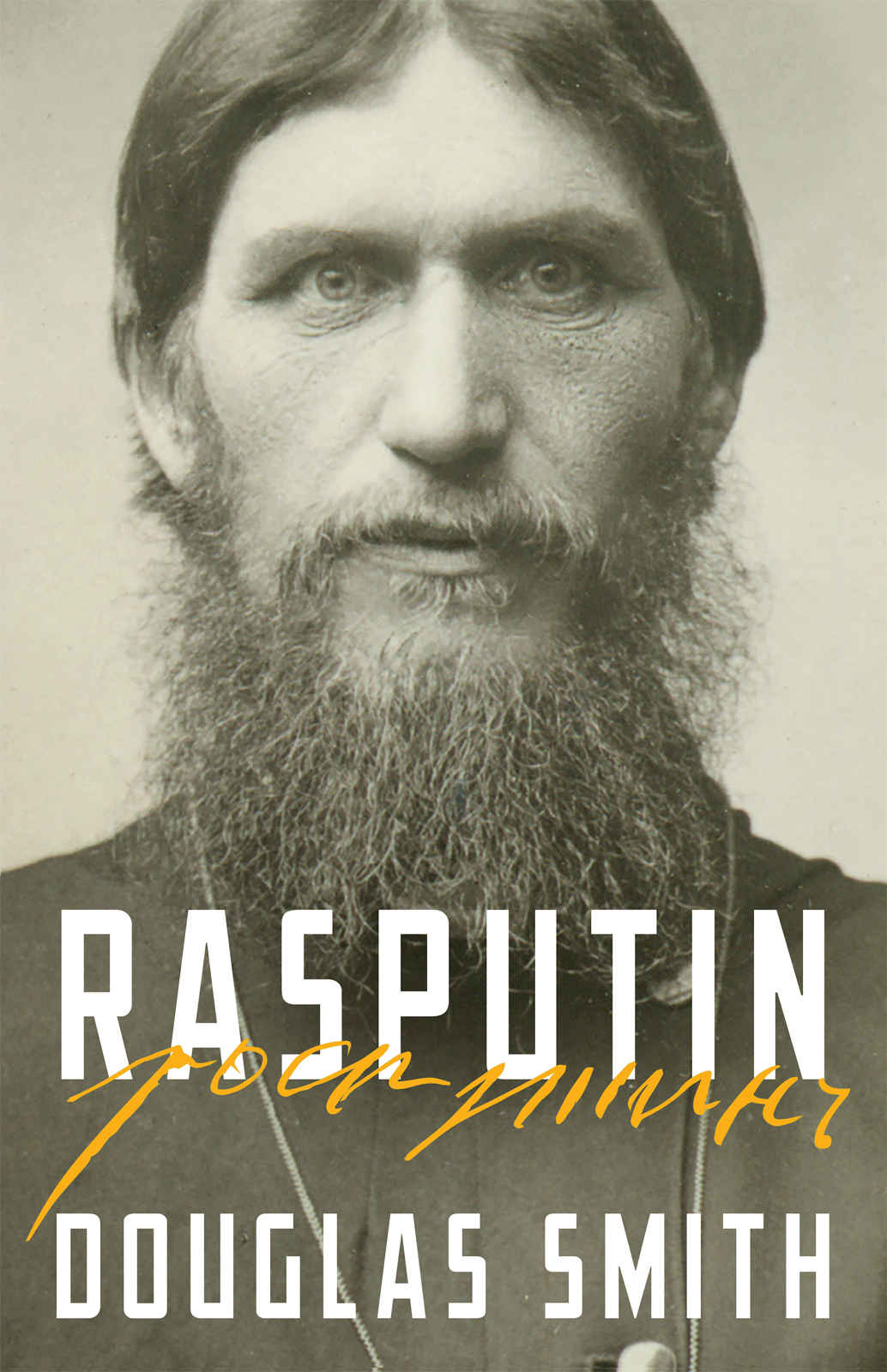 DOUGLAS SMITH RASPUTIN MACMILLAN To Stephanie And to the memory of my - photo 1