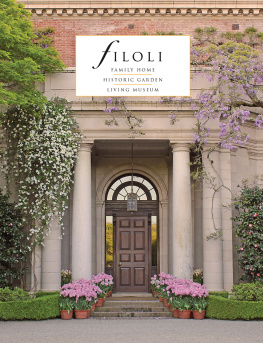 Julia Bly DeVere - Filoli: Family Home; Historic Garden; Living Museum