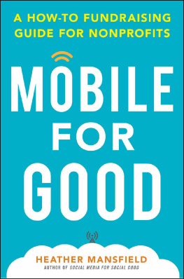 Heather Mansfield - Mobile for Good: A How-To Fundraising Guide for Nonprofits
