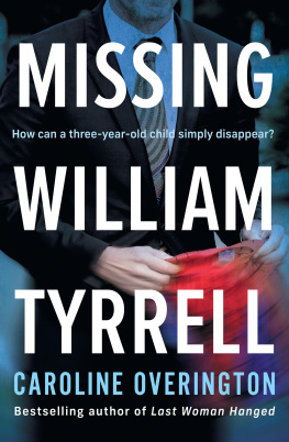 Caroline Overington Missing William Tyrrell