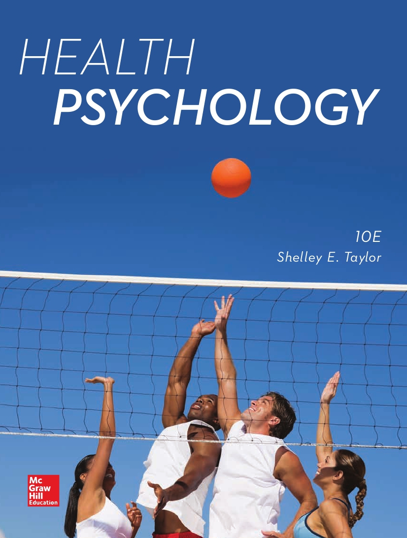 HEALTH PSYCHOLOGY HEALTH PSYCHOLOGY TENTH EDITION SHELLEY E TAYLOR - photo 2