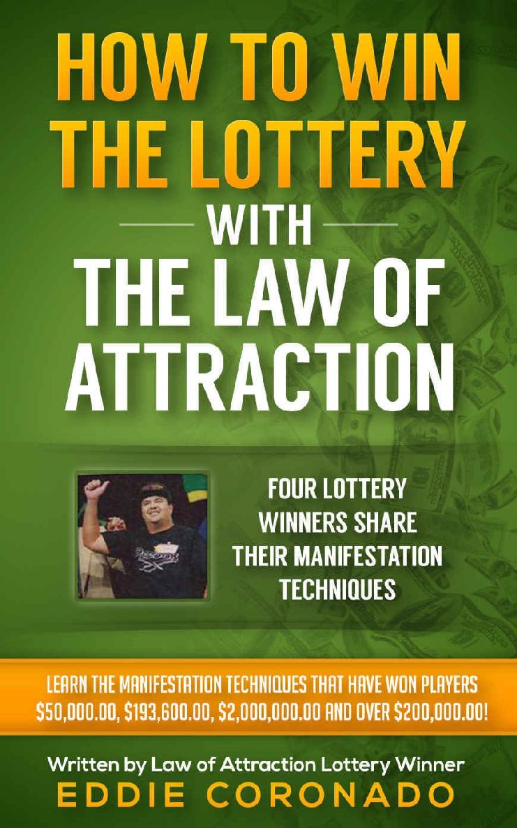 HOW TO WIN THE LOTTERY WITH THE LAW OF ATTRACTION FOUR LOTTERY WINNERS SHARE - photo 1