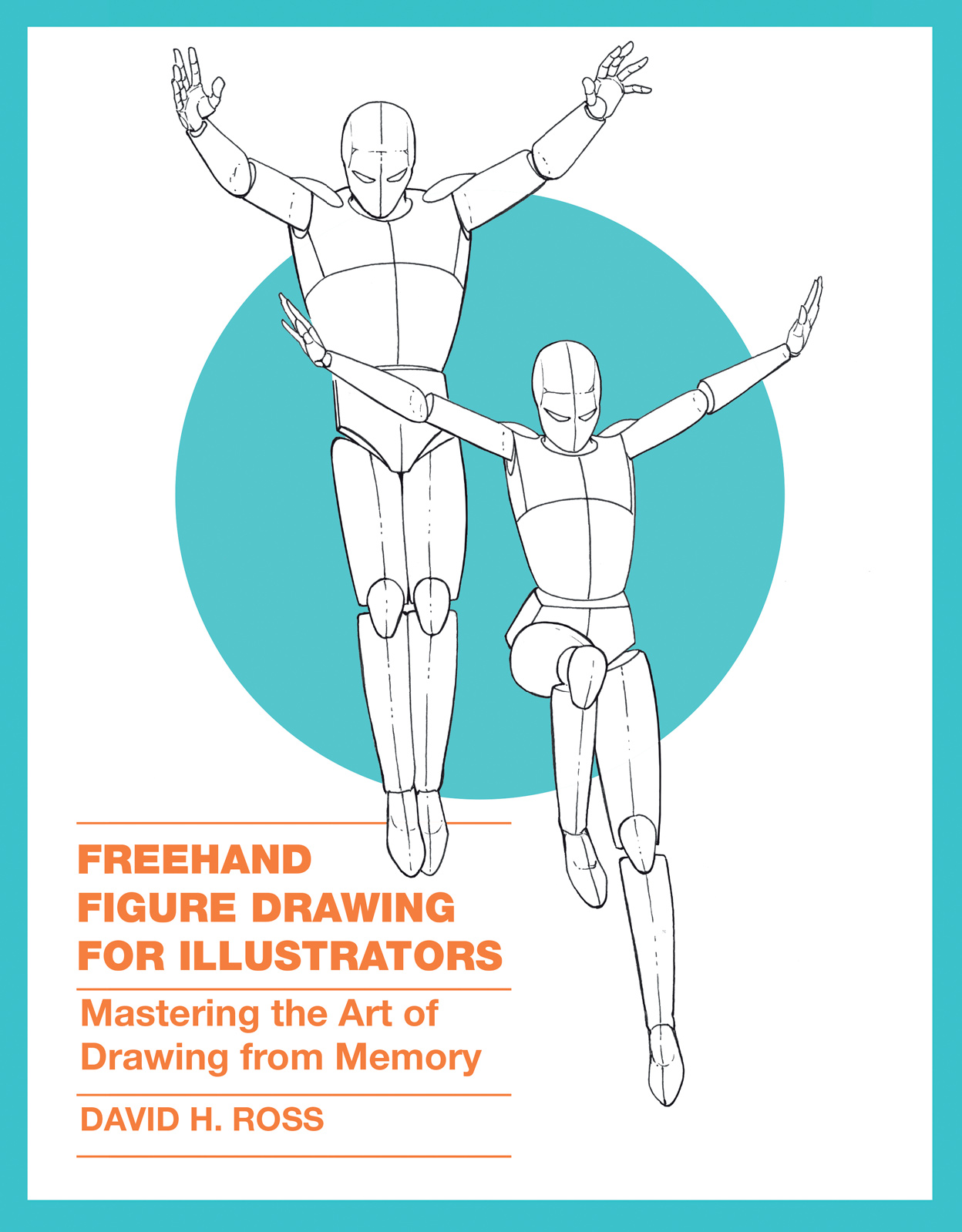 Freehand figure drawing for illustrators mastering the art of drawing from memory - photo 1