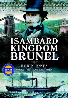 Robin Jones - Isambard Kingdom Brunel