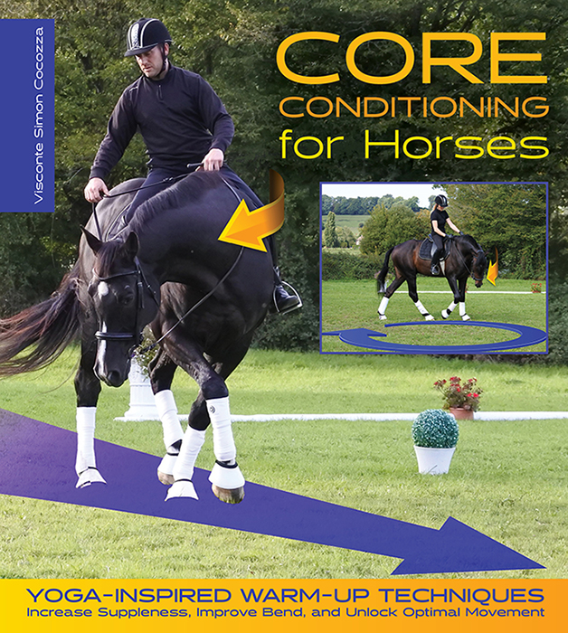 Core Conditioning for Horses Yoga-Inspired Warm-Up Techniques Increase - photo 1