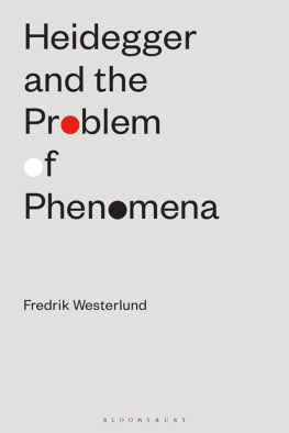 Fredrik Westerlund Heidegger and the Problem of Phenomena