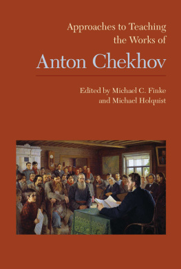 Michael C. Finke (editor) - Approaches to teaching the works of Anton Chekhov