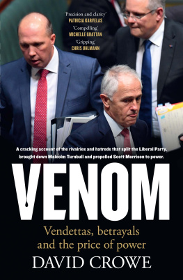 David Crowe - Venom: Vendettas, Betrayals and the Price of Power