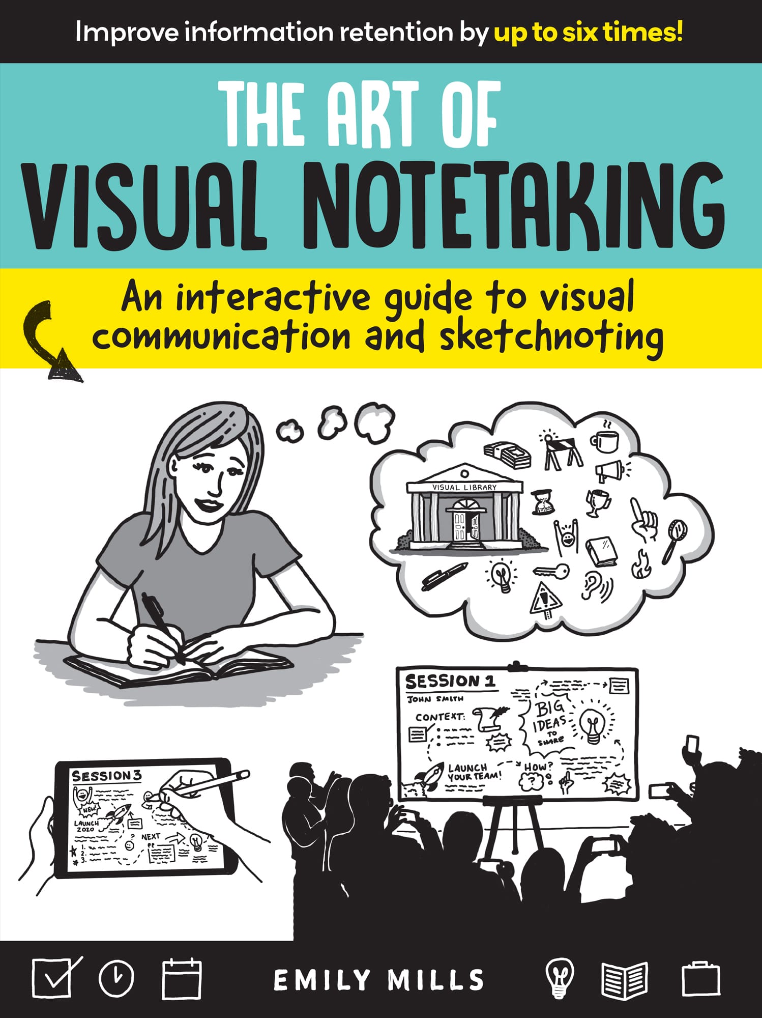 THE ART OF VISUAL NOTETAKING EMILY MILLS INTRODUCTION I stumbled into - photo 1