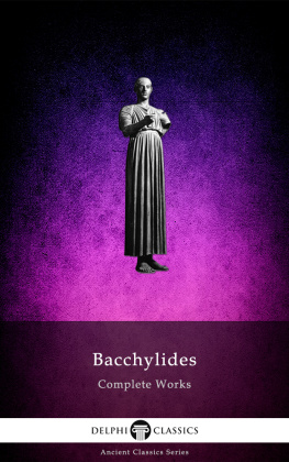 Bacchylides of Ceos (Author) Delphi Complete Works of Bacchylides
