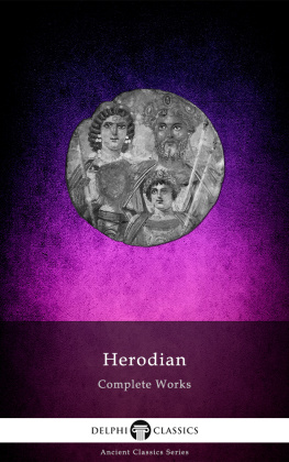 Herodian of Antioch (Author) - Delphi Complete Works of Herodian