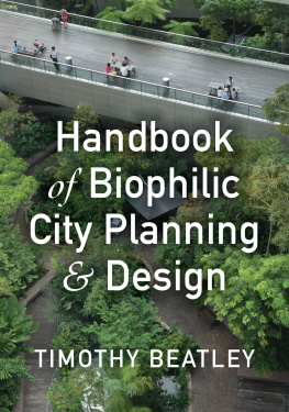 Timothy Beatley Handbook of Biophilic City Planning & Design