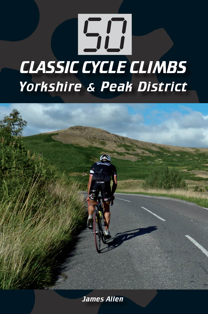 50 Classic Cycle Climbs Yorkshire Peak District Enhanced Edition - image 1