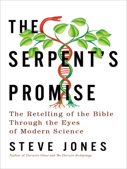 Steve Jones - The Serpents Promise: The Bible Interpreted Through Modern Science