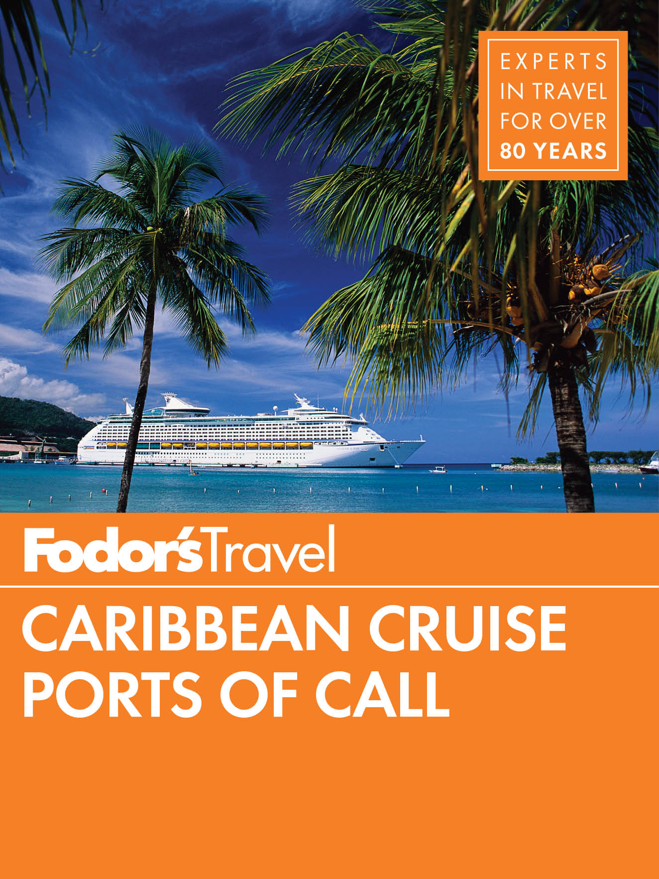 Fodors Caribbean Cruise Ports of Call - photo 1