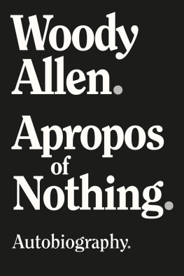 Woody Allen Apropos of Nothing