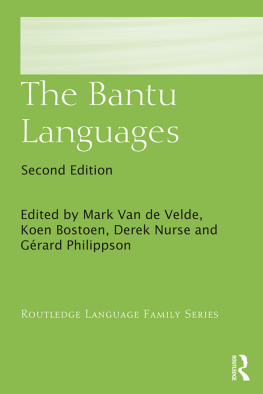 Mark Van de Velde (editor) - The Bantu Languages