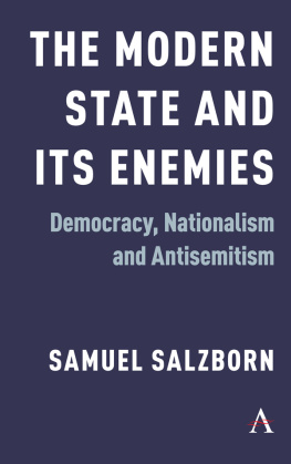 Samuel Salzborn - The Modern State and Its Enemies: Democracy, Nationalism and Antisemitism