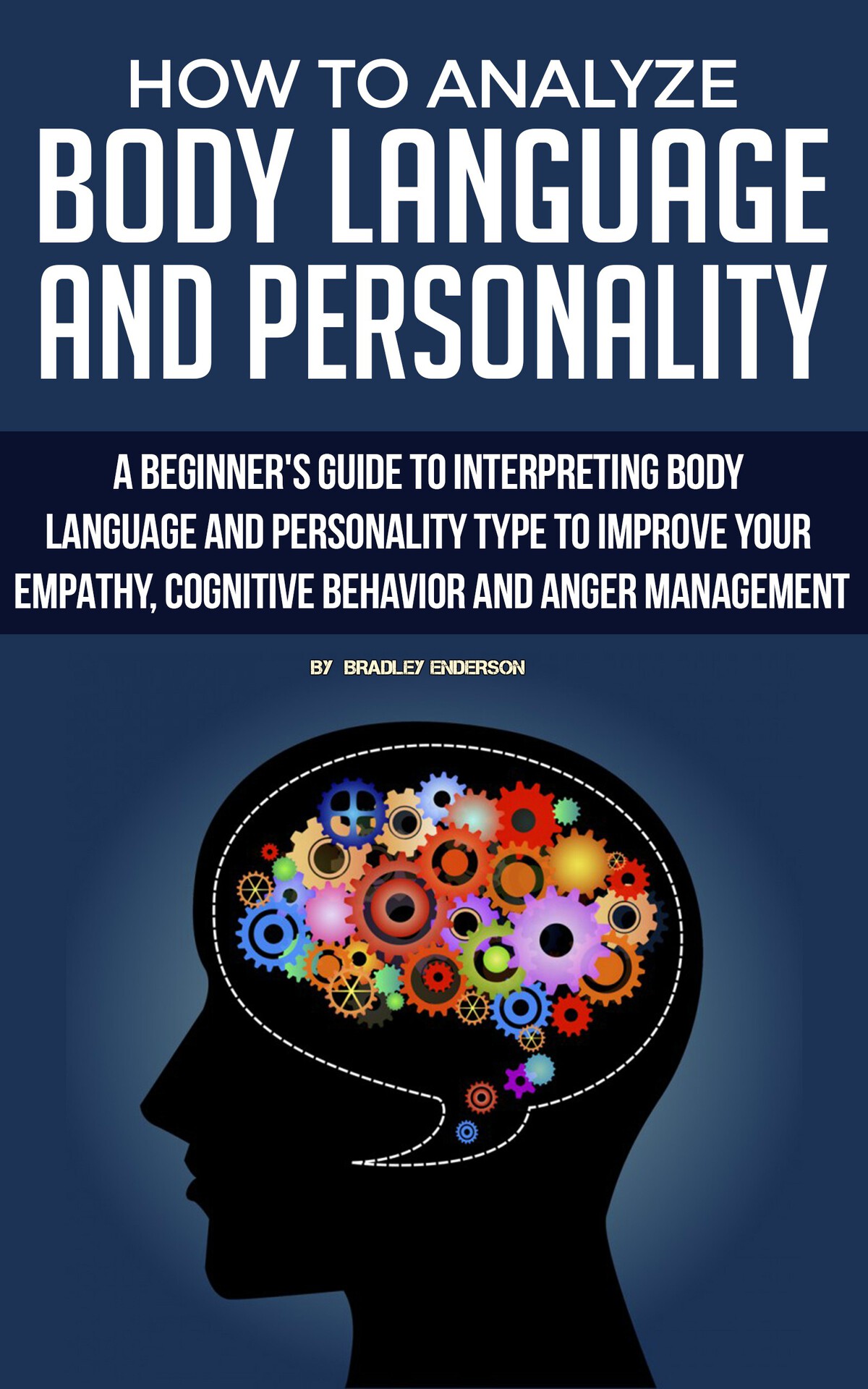 How to analyze body language and personality A beginners guide to - photo 1