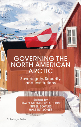 Dawn Alexandrea Berry - Governing the North American Arctic