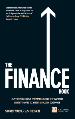 Stuart Warner - The Finance Book: Understand the Numbers Even If Youre Not a Finance Professional