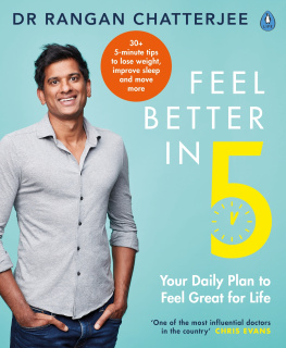 Rangan Chatterjee - Feel Better In 5: Your Daily Plan to Feel Great for Life
