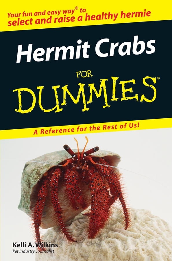 Hermit Crabs For Dummies by Kelli A Wilkins Hermit Crabs For Dummies - photo 1