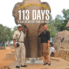 James Cameron Around the World in 113 Days: A Slice of History from the Past