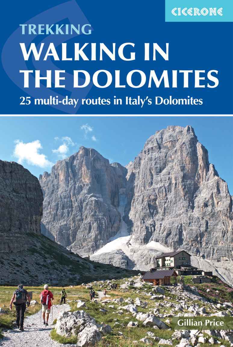 WALKING IN THE DOLOMITES 25 MULTI-DAY ROUTES by Gillian Price 2 POLICE - photo 1